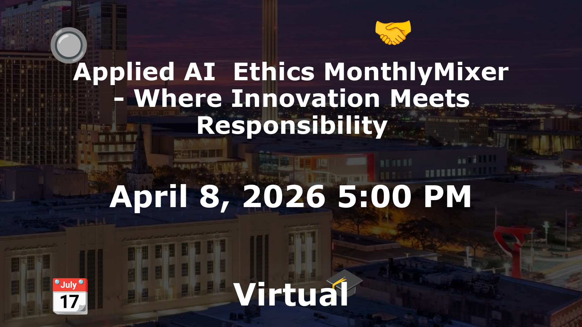 Applied AI  Ethics MonthlyMixer - Where Innovation Meets Responsibility event image